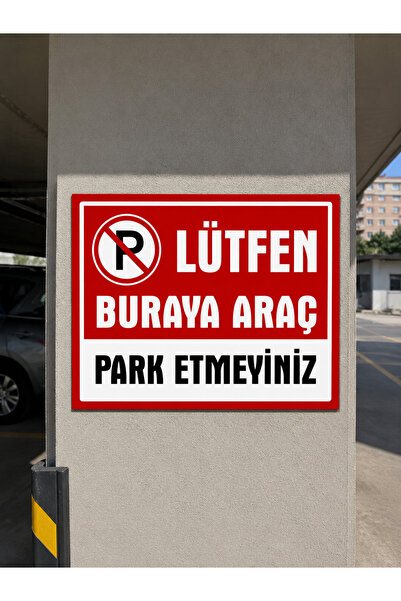 ünalgrup Park Etmek Yasaktır Uyarı Levhası 24x34 cm PVC İkaz Tabelası Araç Ot...