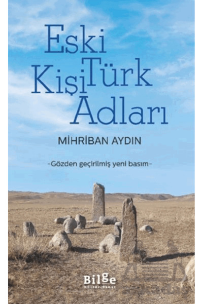 Bilge Kültür Sanat Eski Türk Kişi Adları
