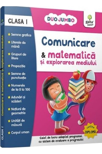 Editura Gama Junior Comunicare, Matematică și Explorare a mediului - Clasa 1