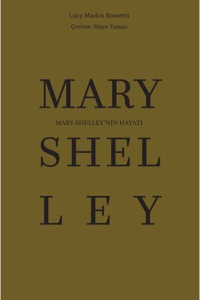 Maya Kitap Mary Shelley’nin Hayatı