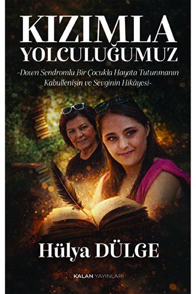 Kalan Yayınları Kızımla Yolculuğumuz