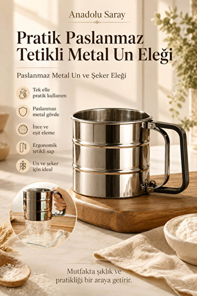 Anadolu Saray Pratik Paslanmaz Tetikli Metal Un ve Şeker Eleği Pratik Mutfak ...