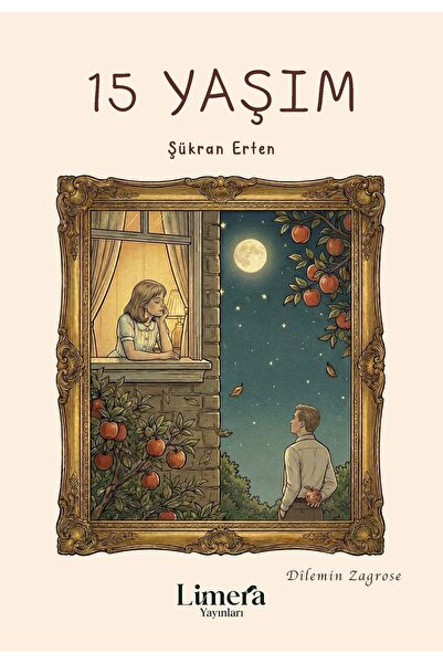 15 Yaşım - Şükran Erten