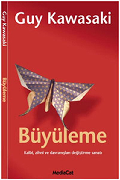 MediaCat Kitapları Büyüleme Kalbi, Zihni ve Davranışları Değiştirme Sanatı