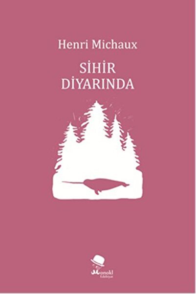 Monokl Yayınları Sihir Diyarında