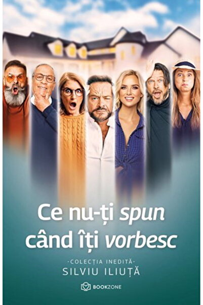 Editura Bookzone Ce nu-ti spun cand iti vorbesc
