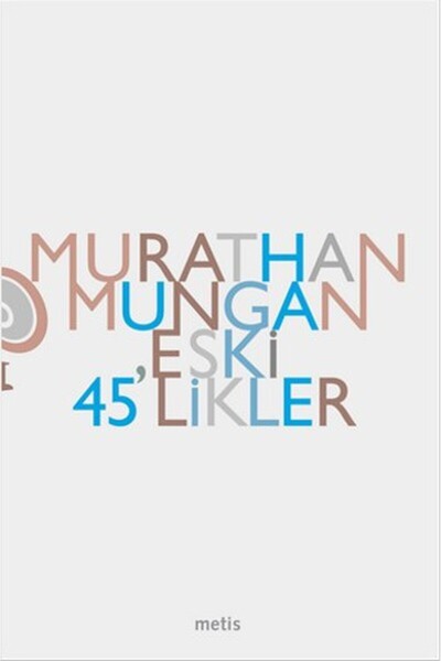 Metis Yayınları Eski 45’likler