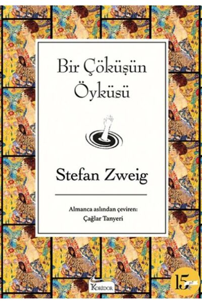 Koridor Yayıncılık Bir Çöküşün Öyküsü (Bez Ciltli)