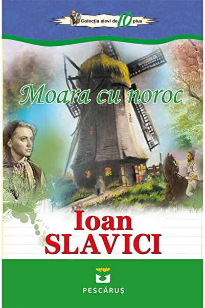 Editura Prestige Moara cu noroc - Ioan Slavici