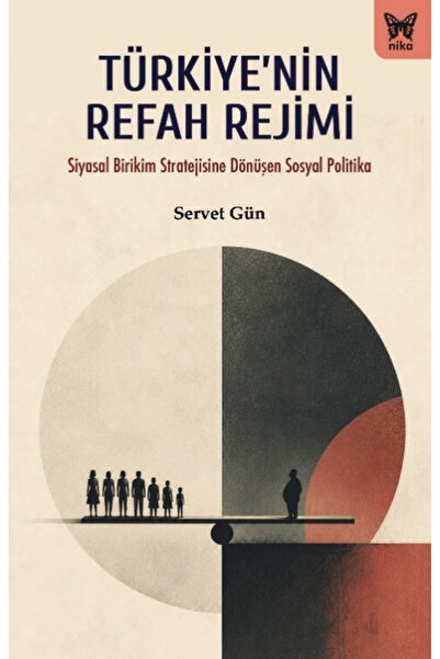 Nika Yayınevi Türkiye’nin Refah Rejimi