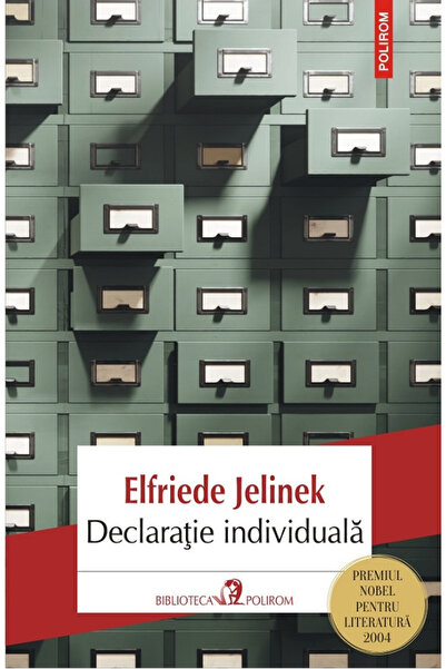 Editura Polirom Individual Declaration, Elfriede Jelinek - Polirom Publishing...