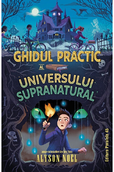 Editura Paralela 45 The Practical Guide to the Supernatural Universe, Alyson ...