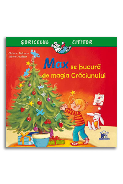 Editura DPH Max Enjoys the Magic of Christmas, - DPH Publishing House