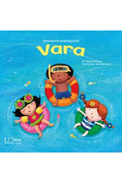 Editura Univers Enciclopedic Descoperă Anotimpurile: Vară, Ag Jatkowska, Char...