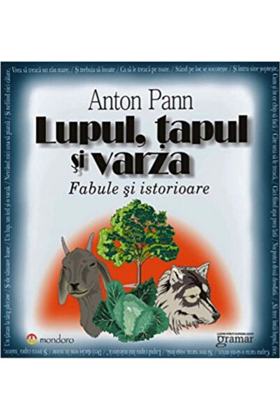 Mondoro Lupul, caprioara și varza - Anton Pann