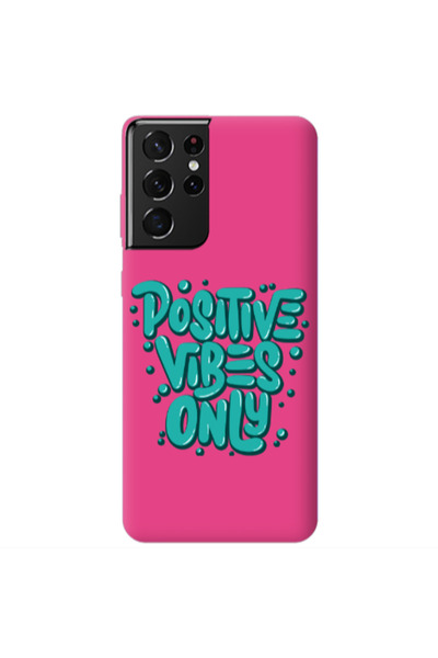 Other Samsung S21 Ultra Positive Vibes Only Fuchsia Colored Silicone TPU Θήκη