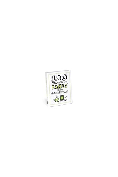 Knock Knock 100 Reasons to Panic About #moderntimes