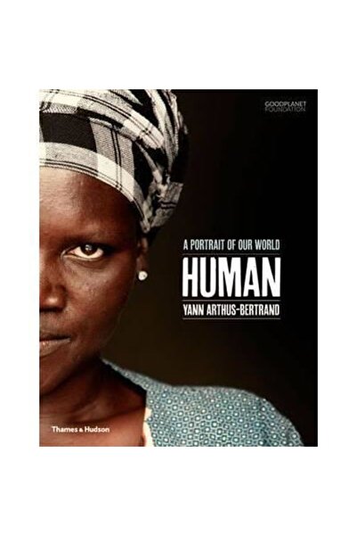 Thames & Hudson Human: A Portrait of Our World