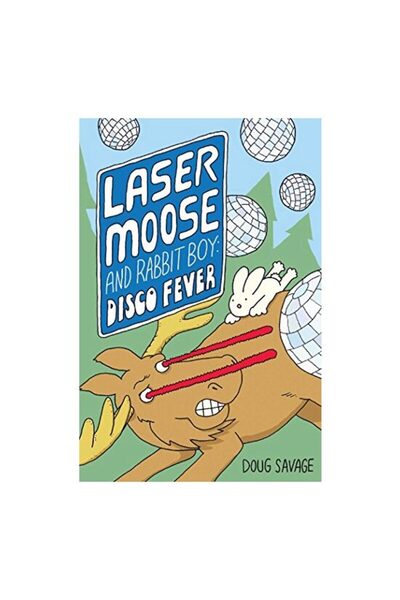 Andrews McMeel Publishing Laser Moose and Rabbit Boy : disco fever