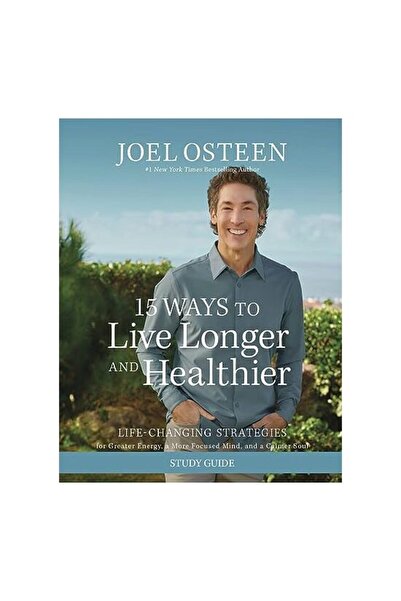 Faith Words 15 Ways to Live Longer and Healthier Study Guide