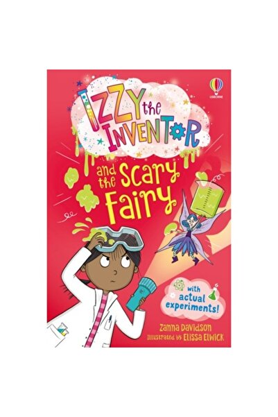 Usborne Izzy The Inventor And The Scary Fairy - Zanna Davidson