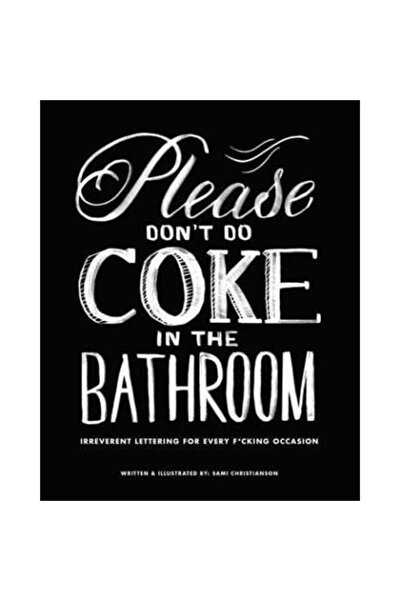 Race Point Publishing Please Don't Do Coke in the Bathroom