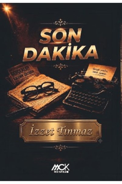MCK Yayınları Last Minute / İzzet Tınmaz / / 9786258589368
