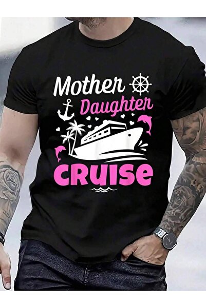799 100% Cotton Mother Daughter Cruise Cruising Mom Family Trip T-Shirt Men's...