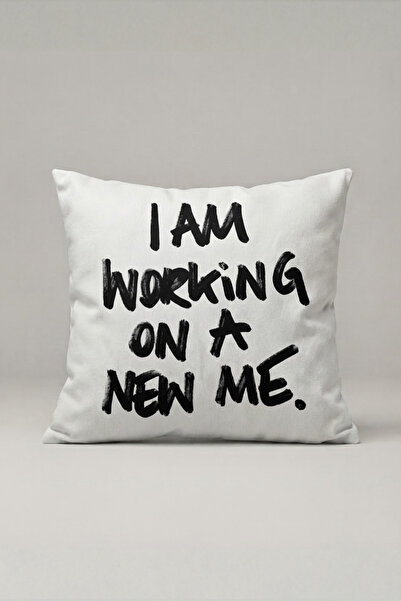 Generic Brand I Am Working on a New Me Written Cushion Cover 257 – New Me Des...