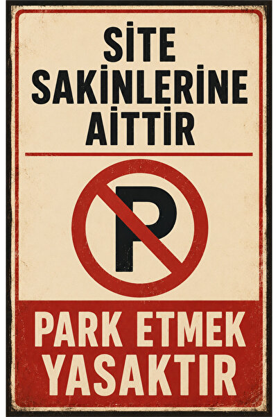 Lucena Retro Metal Warning Sign: Site Property of Residents, Parking Prohibit...