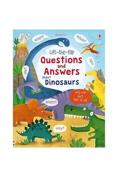 Usborne Lift-the-flap Questions and Answers about Dinosaurs