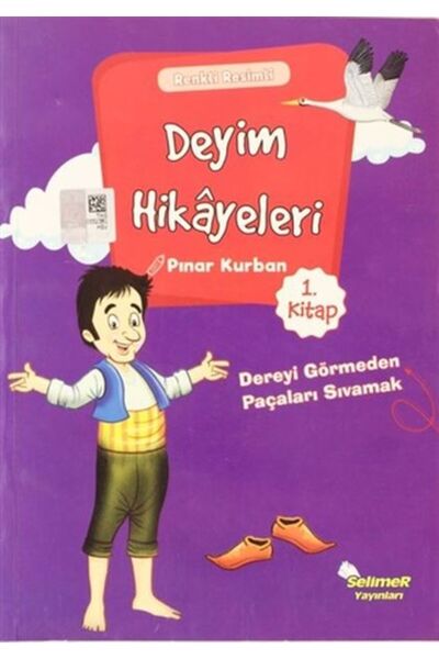 Selimer Yayınları Idiom Stories - Plastering the Leg Without Seeing the Creek