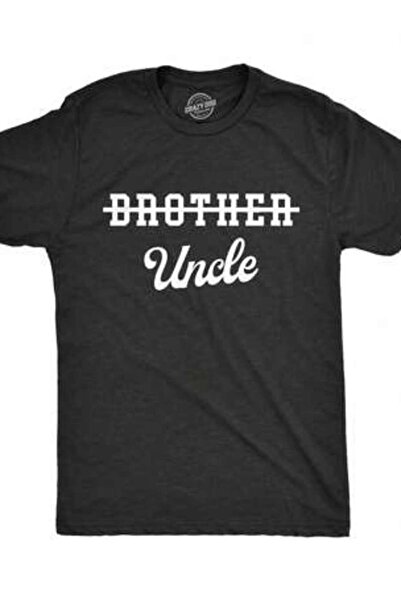 LİNA06 Brother Crossed Out Uncle Shirt New Baby Uncles Joke Tee For Guys Mens...