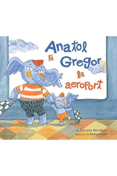 Grupul Editorial Art Anatol si Gregor la aeroport - Lavinia Braniste