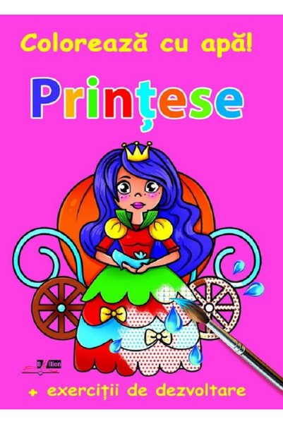 Biblion Printese. Coloreaza cu apa! + Exercitii de dezvoltare