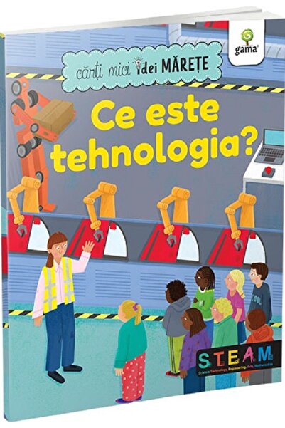 Gama Ce este tehnologia? Carti mici idei Marete