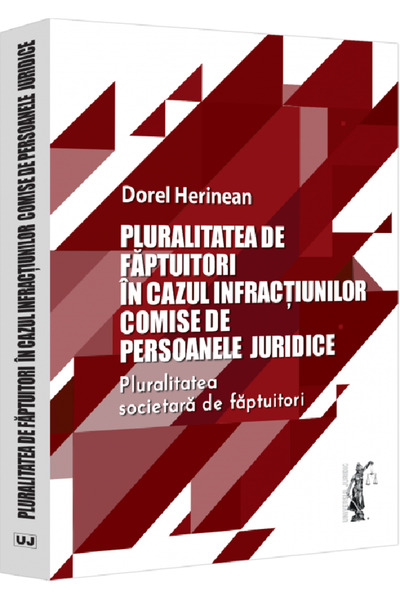 Universul Juridic Pluralitatea de faptuitori in cazul infractiunilor comise d...