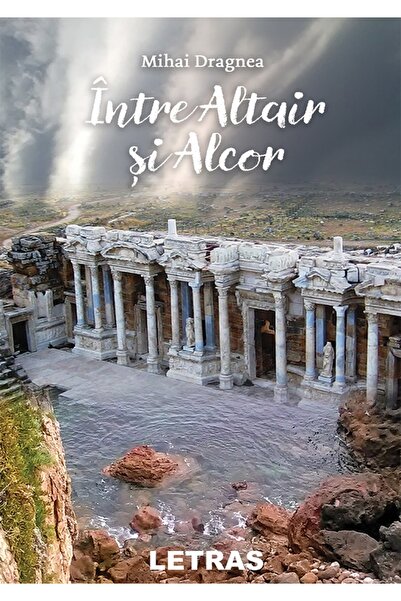 Letras Intre Altair si Alcor - Mihai Dragnea