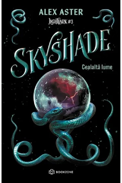 Bookzone Skyshade: Cealalta lume. Seria Lightlark Vol.3 - Alex Aster