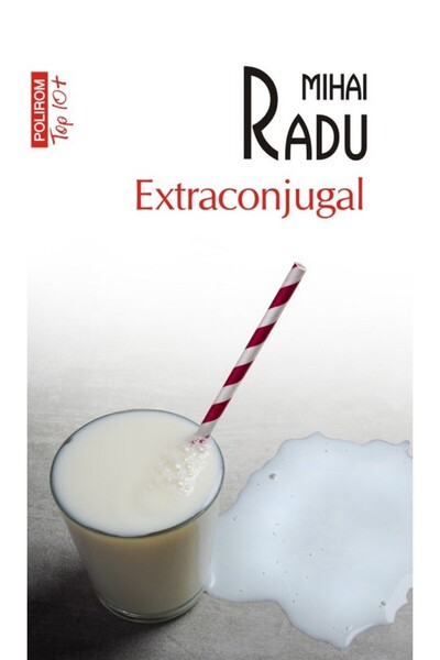 Polirom Extraconjugal - Mihai Radu