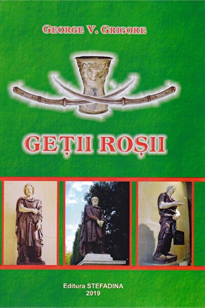 STEFADINA Getii rosii - George V. Grigore