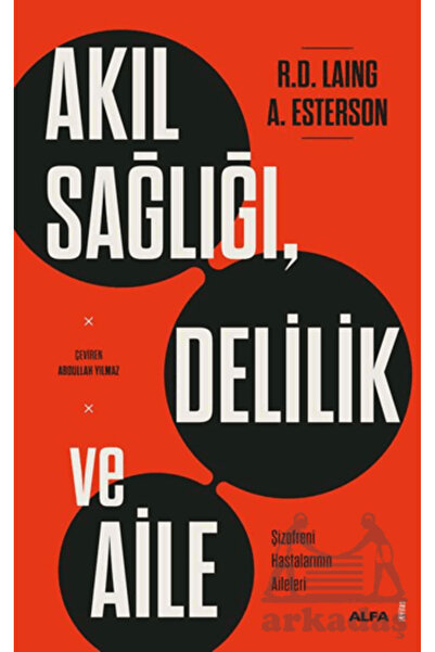 Alfa Yayınları Akıl Sağlığı, Delilik Ve Aile