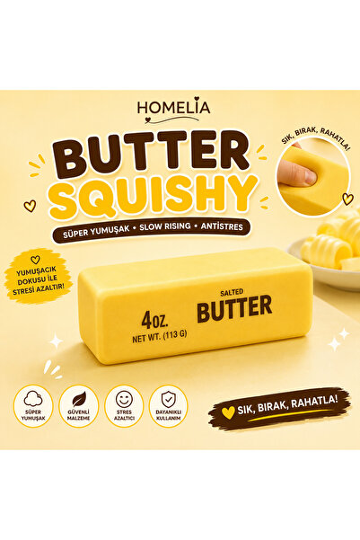 HOMELIA Butter Squishy Tereyağı Squishy Oyuncak | Yumuşak Antistres Stres Top...