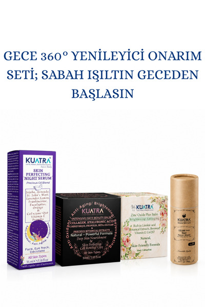 KUATRA Gece 360° Yenileyici Onarım Seti; Sabah Işıltın Geceden Başlasın