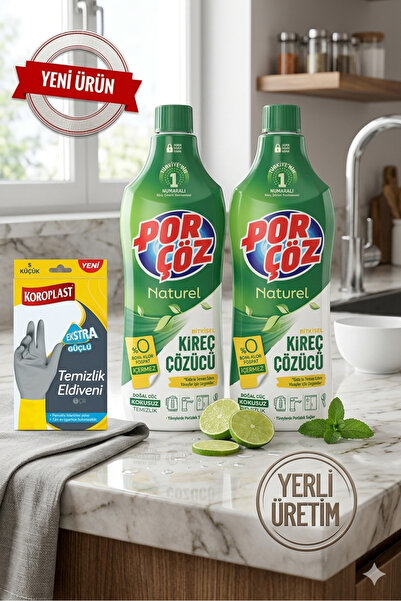 Porçöz Naturel bitkisel kireç çözücü 1 lt 2 âdet koroplast temizlik eldiveni ...