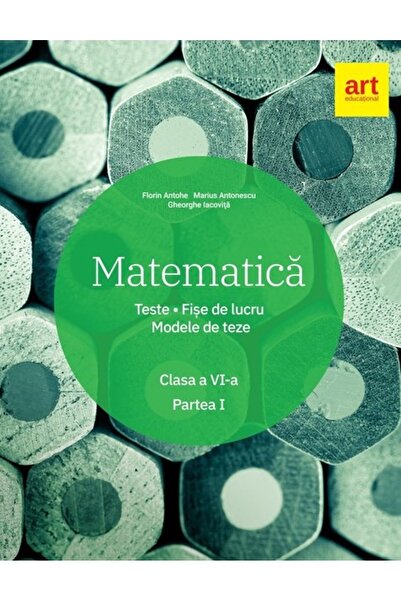 Art Klett Matematică, Clasa a 6-a, Semestru I. Teste. Fișe de lucru. Modele