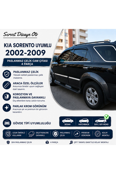 ServetDizaynOto Kia Sorento Uyumlu 2002-2009 Krom Cam Çıtası 4 Parça Paslanma...