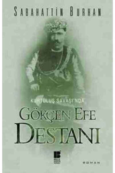Bilge Kültür Sanat Gökçen Efe Destanı