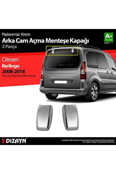S Dizayn S-Dizayn Citroen Berlingo Krom Arka Cam Açma Menteşe Kapağı 2 Prç 20...