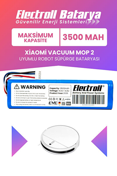 ELECTROLL Xiaomi Vacuum Mop 2 Uyumlu Batarya (MAKSİMUM KAPASİTE) 3500mah Robo...